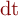 {d}t