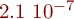 2.1  10^{-7}