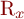 R_x