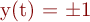y(t) = \pm 1