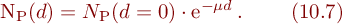 
N_{\mathrm{P}}(d) = N_{\mathrm{P}}(d = 0) \cdot \mbox{e}^{-\mu d}\, . \ \ \ \ \ \ \ (10.7)
