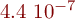 4.4  10^{-7}