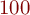 100