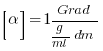 [\alpha]=1{Grad}/{{g}/{ml}dm}