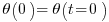 \theta(0) = \theta(t=0)