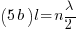 (5b) l = n  lambda/2