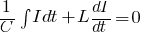 1/C int{}{}{I dt} + L {dI}/{dt} = 0